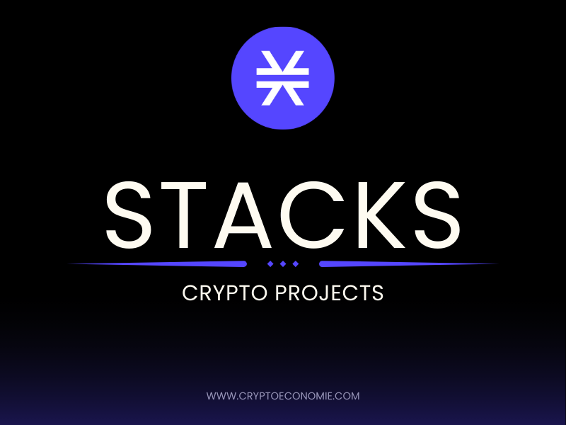 What is Stacks (STX)? How Does Stacks Work? Pros and Cons