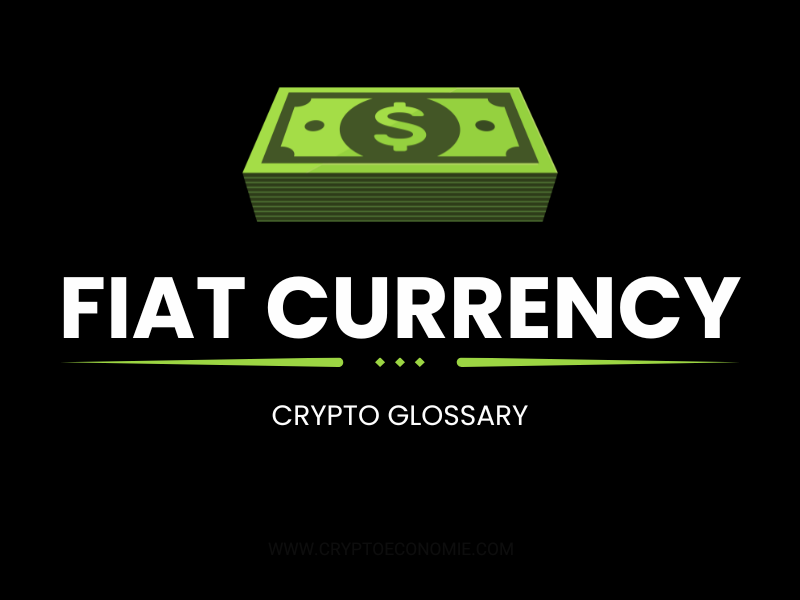 what is Fiat Currency in crypto-understanding fiat currency-simple tutorial